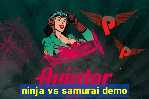 ninja vs samurai demo